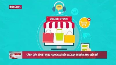Cảnh giác tình trạng hàng giả trên các sàn thương mại điện tử