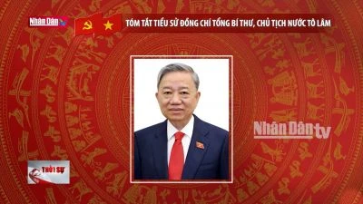 Tóm tắt tiểu sử đồng chí Tổng Bí thư, Chủ tịch nước Tô Lâm