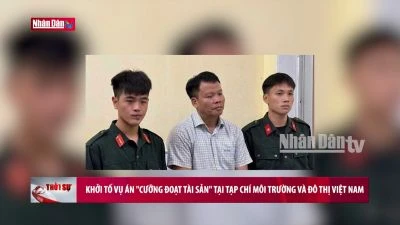 Khởi tố vụ án “cưỡng đoạt tài sản” tại Tạp chí Môi trường và Đô thị Việt Nam