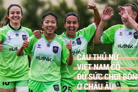 Huỳnh Như: "Cầu thủ nữ Việt Nam có đủ sức chơi bóng ở châu Âu"