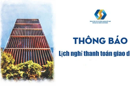 VSD thông báo lịch nghỉ giao dịch Tết Nguyên đán năm 2023 