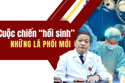 Cuộc chiến "hồi sinh" những lá phổi mới