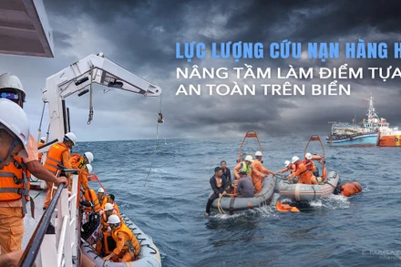 Lực lượng cứu nạn hàng hải: Nâng tầm làm "điểm tựa" an toàn trên biển