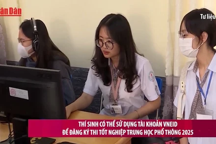 [Video] Thí sinh có thể sử dụng tài khoản VNeID để đăng ký thi tốt nghiệp trung học phổ thông 2025