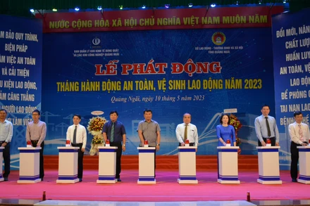 Lãnh đạo tỉnh Quảng Ngãi và các sở, ngành, địa phương, doanh nghiệp phát động Tháng hành động An toàn, vệ sinh lao động năm 2023. 