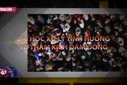 Bài học xử lý tình huống từ thảm kịch đám đông