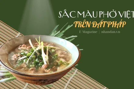 Sắc màu phở Việt trên đất Pháp