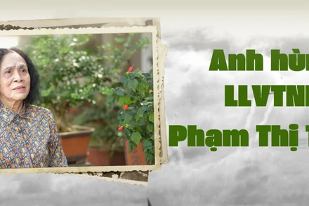 Anh hùng LLVTND Phạm Thị Thao - Nữ Tiểu đoàn trưởng “Vai trăm cân, chân nghìn dặm”