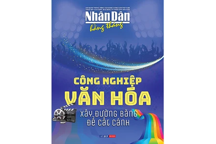Đón đọc Nhân Dân hằng tháng số 317 (tháng 9/2023) 