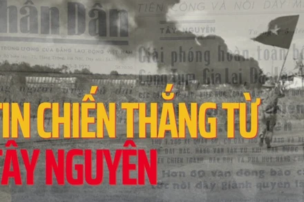 Tin chiến thắng từ Tây Nguyên