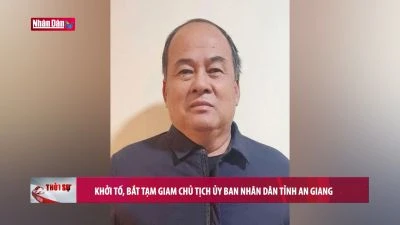 Bắt tạm giam Chủ tịch Ủy ban Nhân dân tỉnh An Giang