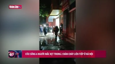 Cứu sống 6 người mắc kẹt trong 2 đám cháy liên tiếp ở Hà Nội
