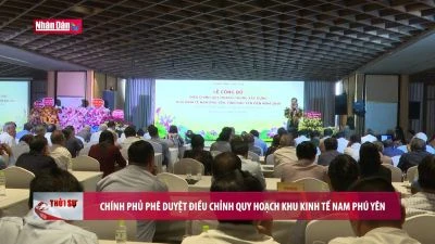 Chính phủ phê duyệt điều chỉnh quy hoạch Khu kinh tế Nam Phú Yên