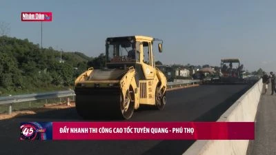 Đẩy nhanh thi công Cao tốc Tuyên Quang - Phú Thọ