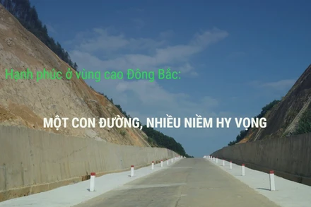 Hạnh phúc ở vùng cao Đông Bắc: Một con đường, nhiều niềm hy vọng