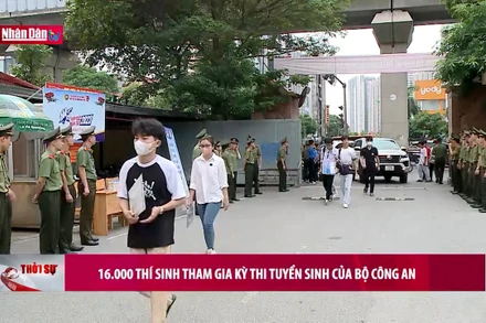 16.000 thí sinh tham gia kỳ thi tuyển sinh của Bộ Công an