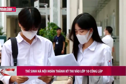 Thí sinh Hà Nội hoàn thành kỳ thi vào lớp 10 công lập