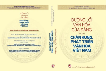 Phát hành cuốn sách “Đường lối văn hóa của Đảng trong chấn hưng, phát triển văn hóa Việt Nam” 