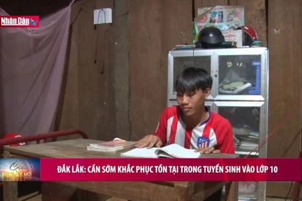 Đắk Lắk: Cần sớm khắc phục tồn tại trong tuyển sinh vào lớp 10