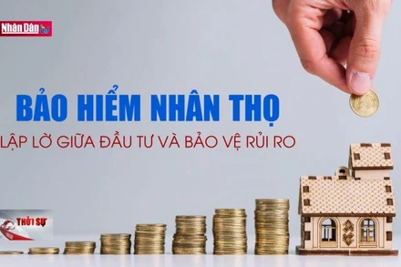 Bảo hiểm nhân thọ lập lờ giữa đầu tư và bảo vệ rủi ro