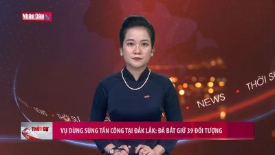 Vụ dùng súng tấn công tại Đắk Lắk: Đã bắt giữ 39 đối tượng