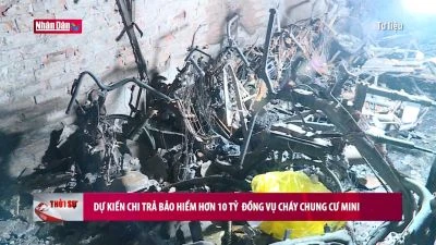 Dự kiến chi trả bảo hiểm hơn 10 tỷ đồng vụ cháy chung cư mini