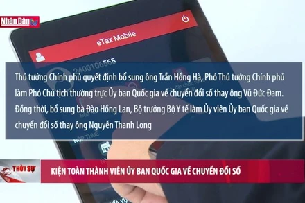 Kiện toàn thành viên Ủy ban Quốc gia về chuyển đổi số