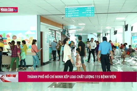 Thành phố Hồ Chí Minh xếp loại chất lượng 115 bệnh viện