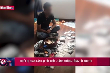 Thiết bị gian lận thi cử tái xuất, tăng cường công tác coi thi