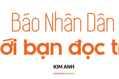 Báo Nhân Dân với bạn đọc trẻ