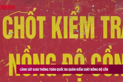[Video] Cảnh sát giao thông toàn quốc ra quân kiểm soát nồng độ cồn