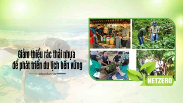 Giảm thiểu rác thải nhựa để phát triển du lịch bền vững