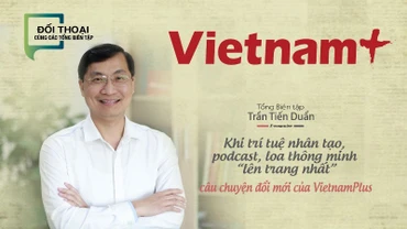 Khi trí tuệ nhân tạo, podcast, loa thông minh “lên trang nhất” - câu chuyện đổi mới của VietnamPlus
