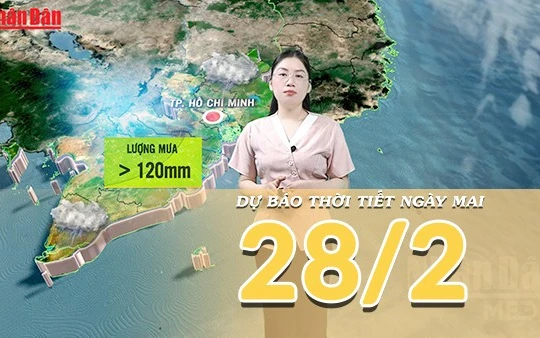 [Video] Dự báo thời tiết đêm nay và ngày mai 28/2/2026: Áp thấp phía Tây mở rộng, miền Nam giảm mưa sau đợt biến động kỷ lục