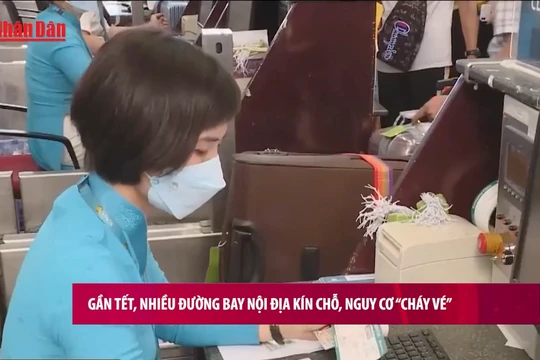 [Video] Gần Tết, nhiều đường bay nội địa kín chỗ, nguy cơ “cháy vé”