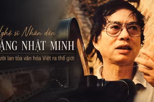 Nghệ sĩ Nhân dân Đặng Nhật Minh - người lan tỏa văn hóa Việt ra thế giới 