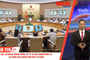 [Video] Thời sự 24h ngày 15/8/2026: 4 bộ, cơ quan trung ương có tỷ lệ giải ngân dưới 6% và chưa giải ngân vốn đầu tư công