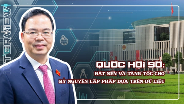 Quốc hội số: Đặt nền và tăng tốc cho kỷ nguyên lập pháp dựa trên dữ liệu