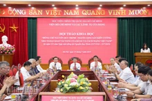 Hội thảo khoa học: “Đồng chí Nguyễn Duy Trinh - Người cộng sản kiên cường, nhà ngoại giao tài năng của Đảng và cách mạng Việt Nam”. (Ảnh: SƠN TÙNG)