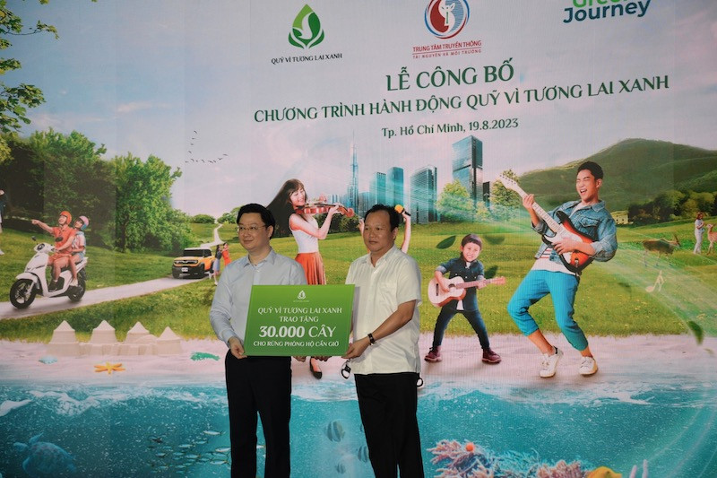 Các hoạt động của Quỹ Vì tương lai xanh mang lại cuộc sống ‘xanh” cho thế hệ tương lai. Quỹ sẽ trồng 30.000 cây rừng tại Cần Giờ.