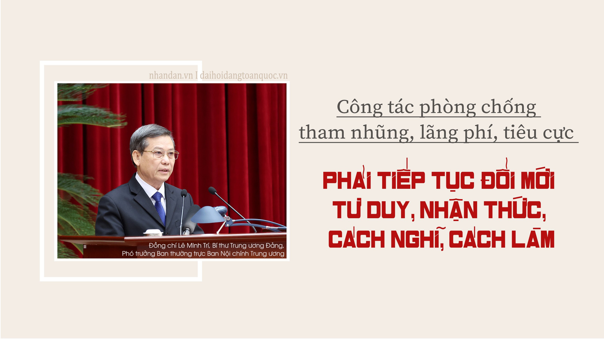 Công tác phòng chống tham nhũng, lãng phí, tiêu cực phải tiếp tục đổi mới tư duy, nhận thức, cách nghĩ, cách làm