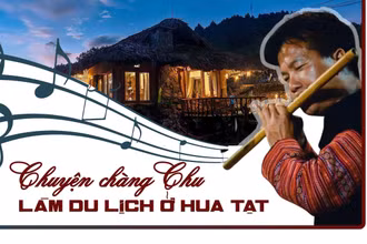 Chuyện chàng Chu làm du lịch ở Hua Tạt