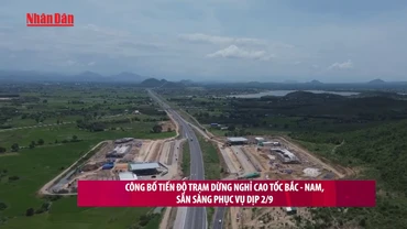 [Video] Công bố tiến độ trạm dừng nghỉ cao tốc Bắc - Nam, sẵn sàng phục vụ dịp 2/9 
