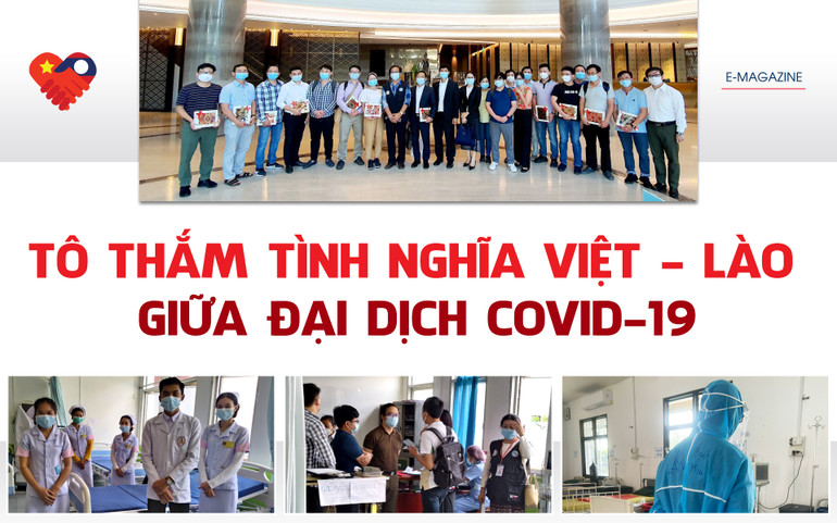 Tô thắm tình nghĩa Việt - Lào giữa đại dịch Covid-19 -0