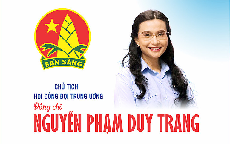Đồng chí Nguyễn Phạm Duy Trang là Chủ tịch Hội đồng Đội Trung ương ảnh 1 Đồng chí Nguyễn Phạm Duy Trang là Chủ tịch Hội đồng Đội Trung ương -0