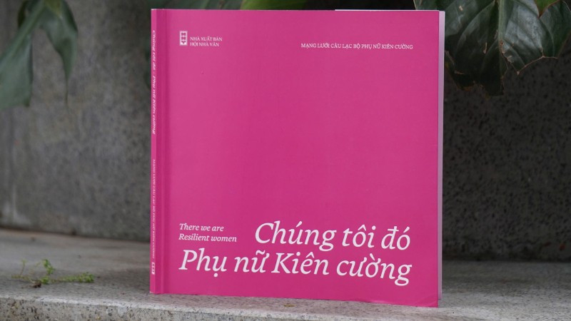 Sách ảnh "Chúng tôi đó-Phụ nữ kiên cường".