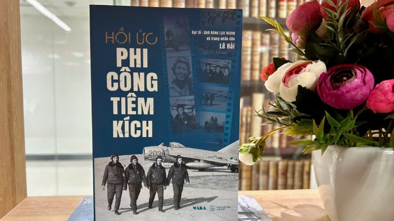 Tác phẩm "Hồi ức phi công tiêm kích" của Đại tá Lê Hải.