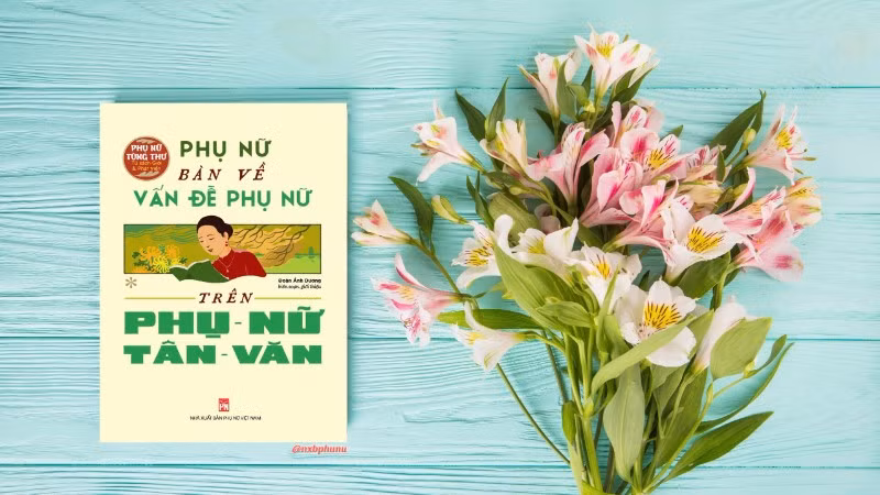Tác phẩm "Phụ nữ bàn về vấn đề phụ nữ trên Phụ nữ Tân văn".