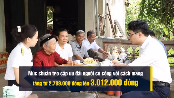 [Video] Tăng mức chuẩn trợ cấp ưu đãi người có công lên hơn 3 triệu đồng/ tháng