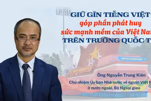 Ông Nguyễn Trung Kiên, Chủ nhiệm Ủy ban Nhà nước về người Việt Nam ở nước ngoài, Bộ Ngoại giao,